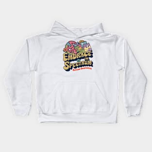 EMBRACE THE SPECTRUM Kids Hoodie